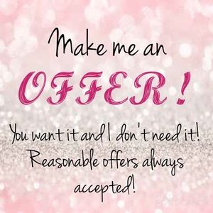 I accept reasonable offers!